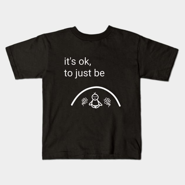 Just be Kids T-Shirt by Sara's digital corner